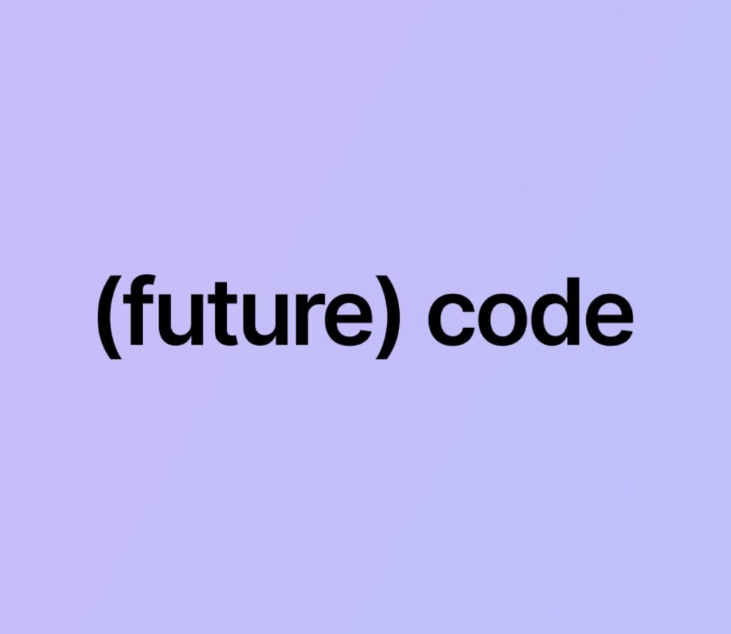 (future) code